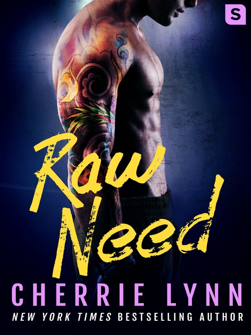 Title details for Raw Need by Cherrie Lynn - Wait list